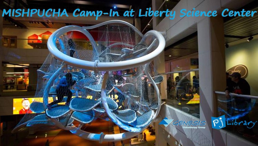 Mishpucha Overnight Liberty Science Museum